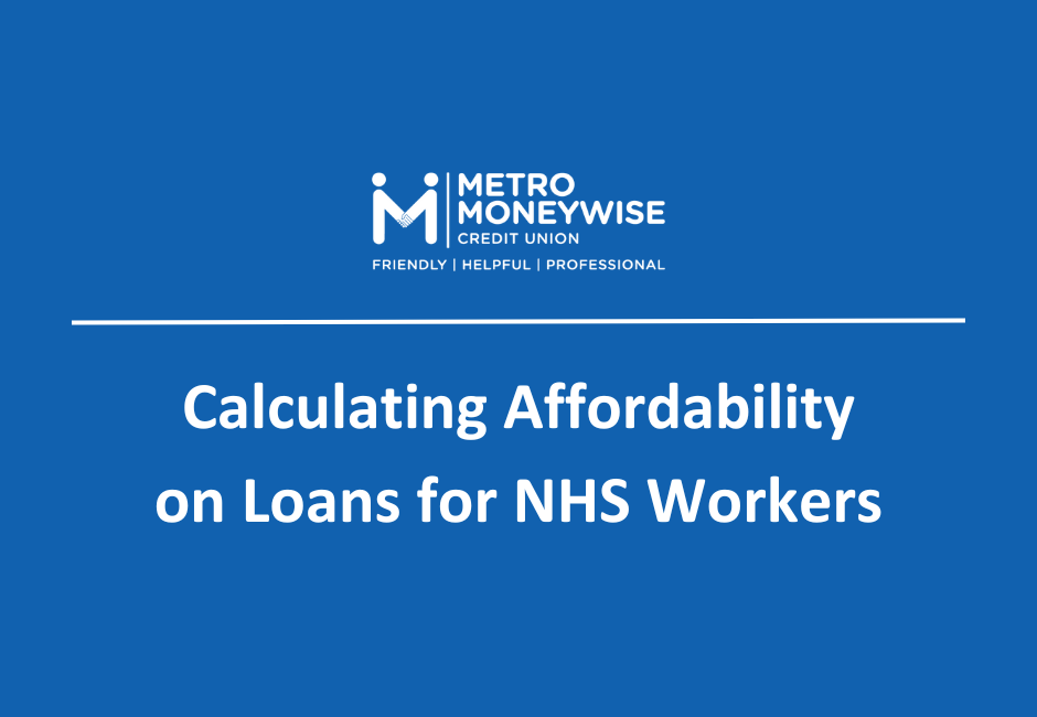 Calculating Affordability on Loans for NHS Workers