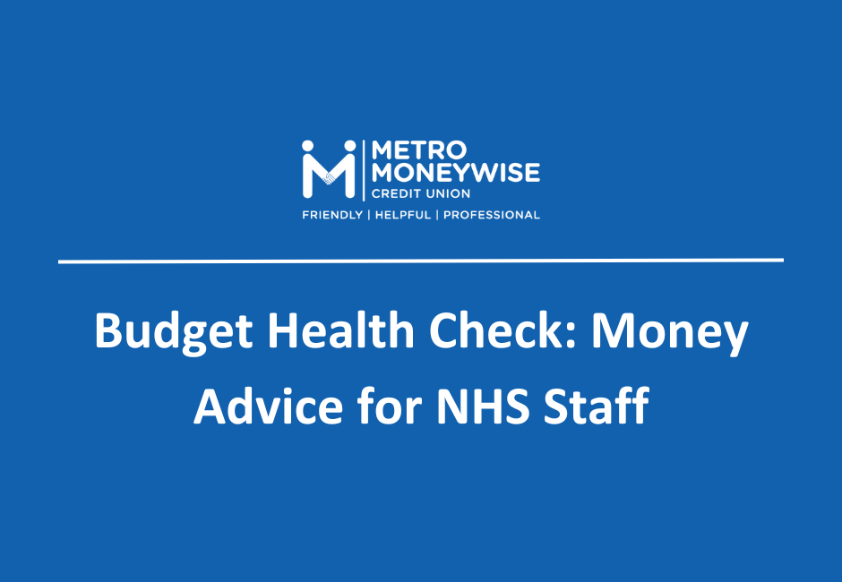 Budget Health Check: Money Advice for NHS Staff