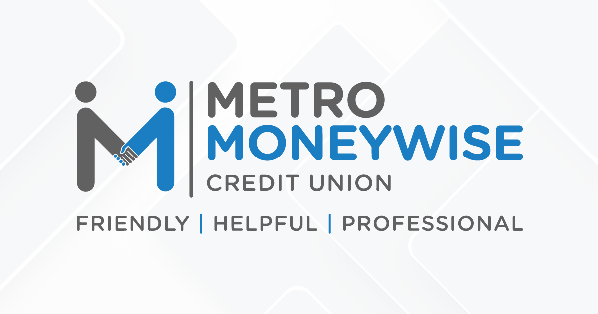 Metro Moneywise Credit Union Join Metro Moneywise Credit Union Join