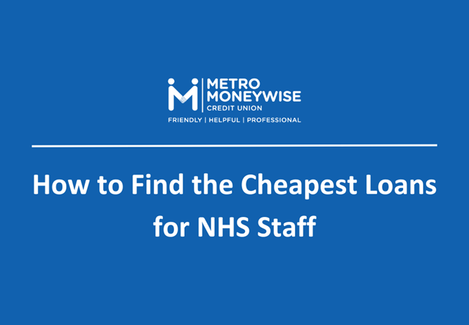 How to Find the Cheapest Loans for NHS Staff