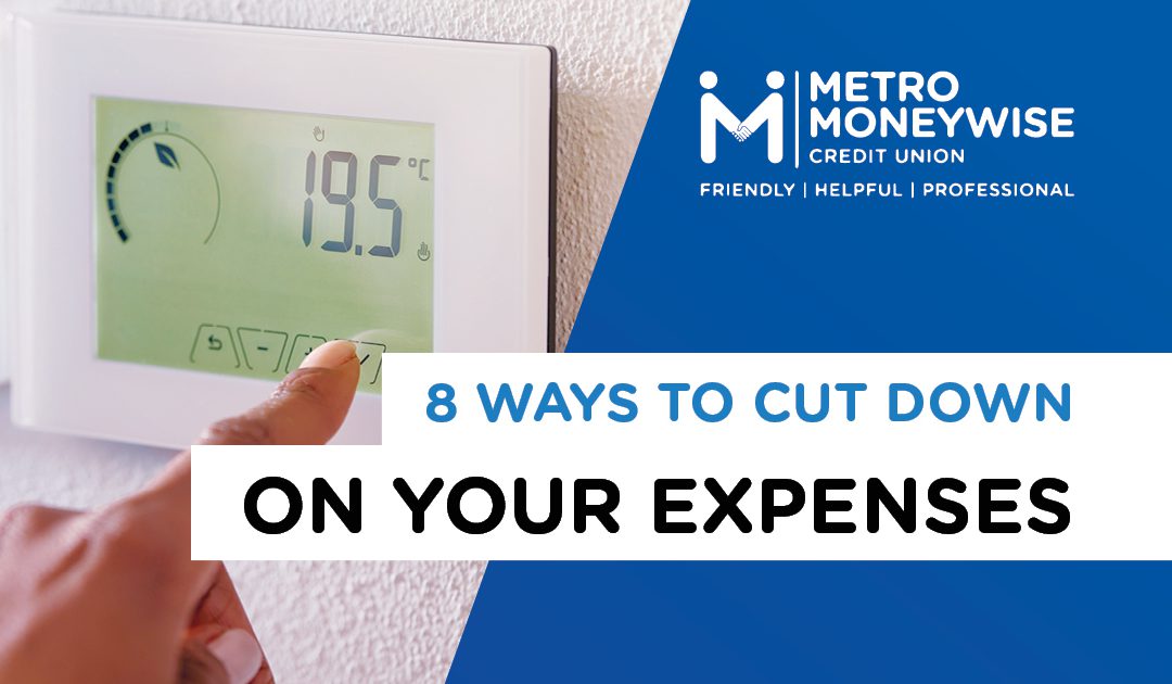 8 ways to cut down on your expenses